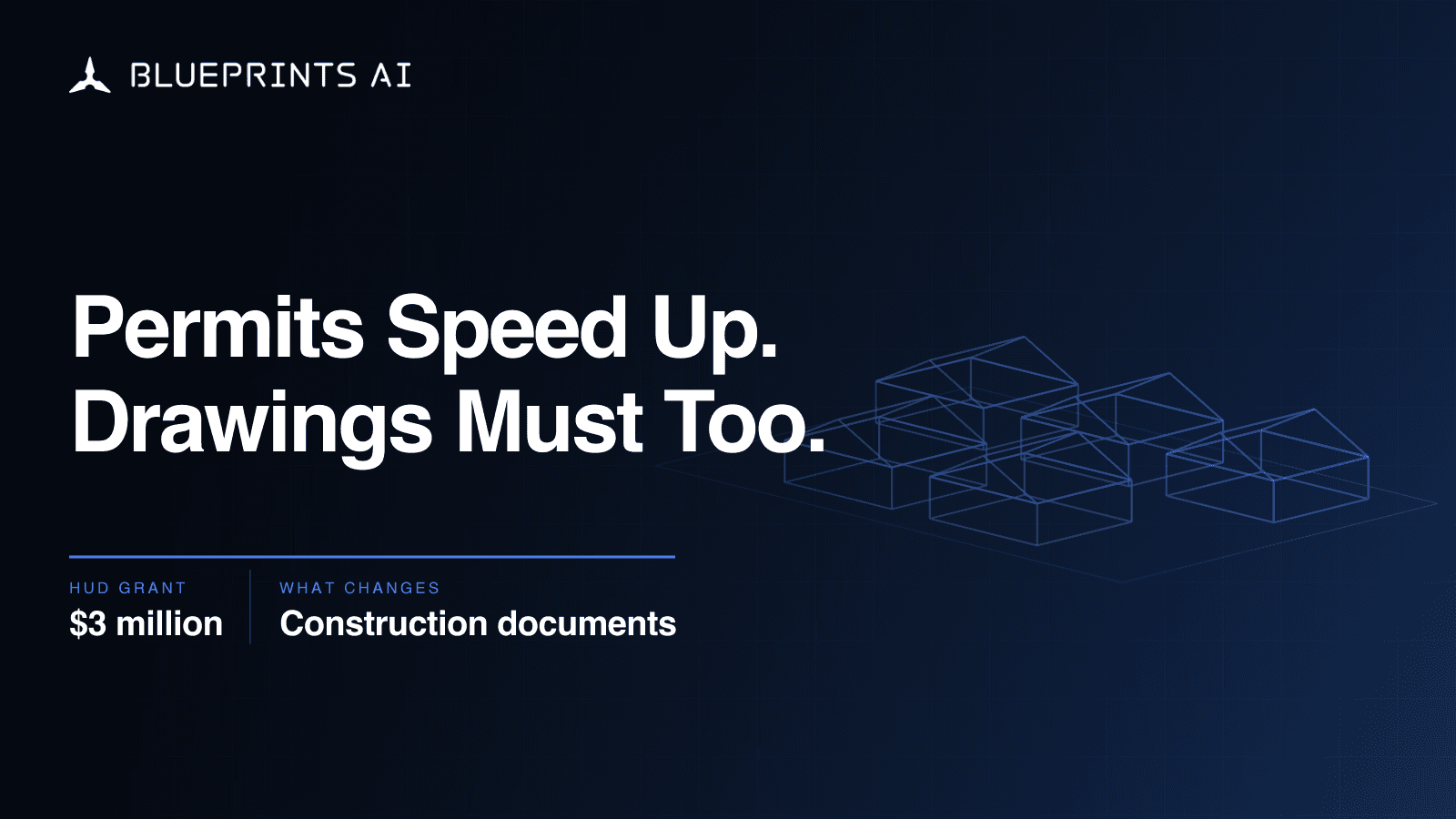 HUD's AI Permitting Grant Shifts the Bottleneck to Construction Documents